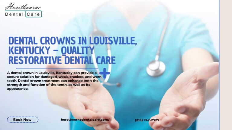 Dental Crowns in Louisville Kentucky