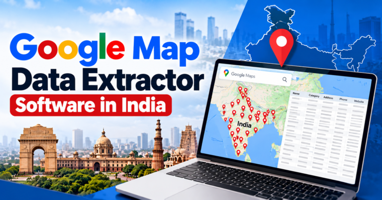 Google Map Data Extractor Software in india