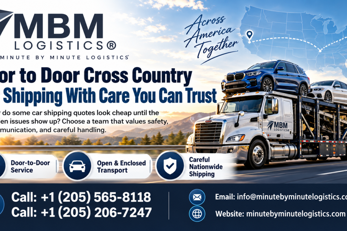 Door to Door Cross Country Car Shipping With Care You Can Trust 1 MBM Logistics Across America Together