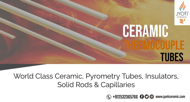 World Class Duralox Ceramic Thermocouple Tubes- Jyoti
