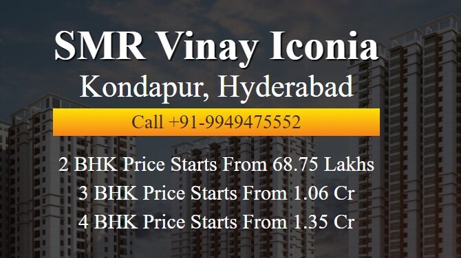 SMR Vinay Iconia Flats for Sale in Hyderabad