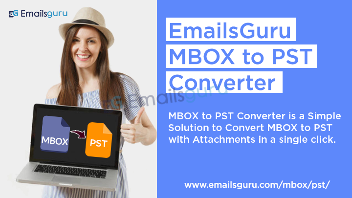 MBOX to PST Converter – Tool to Convert MBOX to PST with Attachments