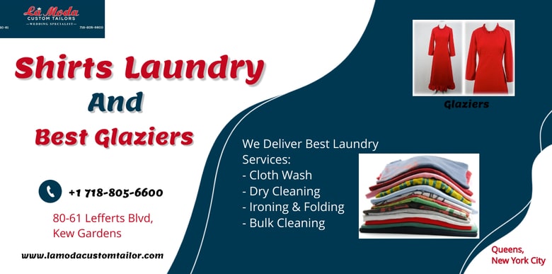 Looking for Best Glaziers And Shirts Laundry in NYC