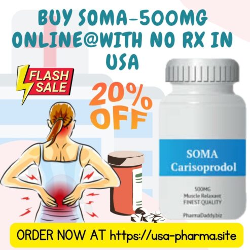 Buy Soma-350mg (Carisoprodol) Online Without RX Overnight | Buy Soma Online Cheap Price