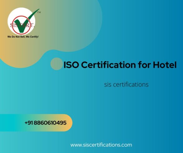 ISO Certification for Hotel, Restaurant, Leisure Services | SISCert