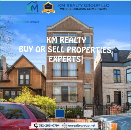 Real Estate Experts in Chicago, IL – Buy or Sell Properties | KM Realty.