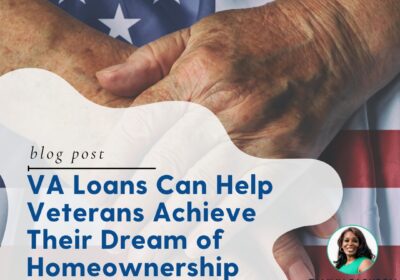 VA-Loans-Can-Help-Veterans-Achieve-Their-Dream-of-Homeownership.