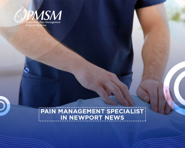 Top Pain Management Specialist in Newport News