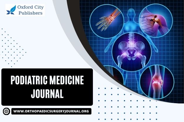 Podiatric Medicine Journal – Oxford City Publishers