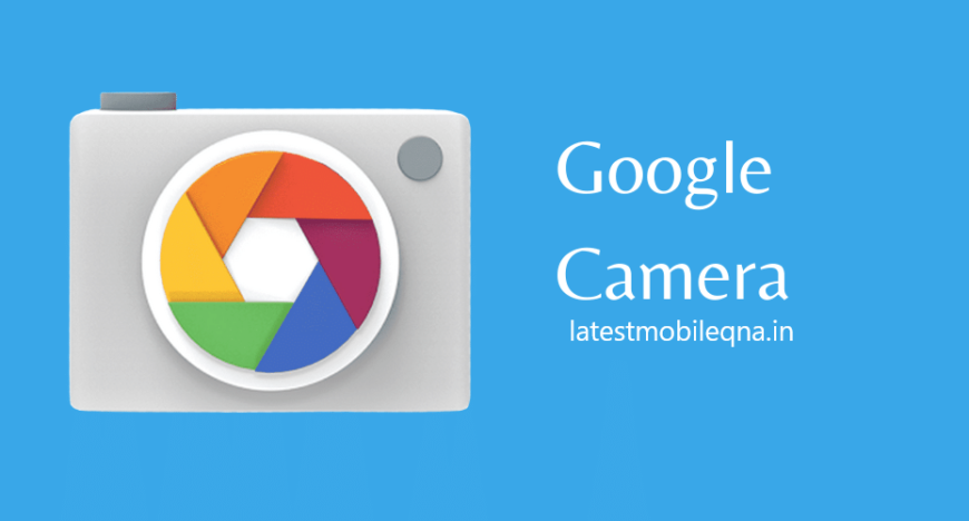 Vivo 1807 Gcam Port – Latest Mobile QNA