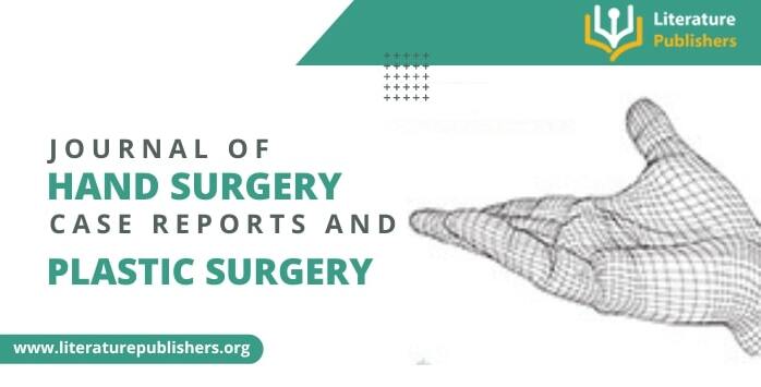 Journal of Hand Surgery Case Reports and Plastic Surgery