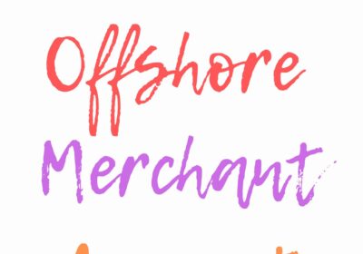Offshore-Merchant-Account