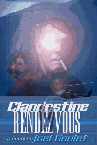 CLANDESTINE RENDEZVOUS a novel.