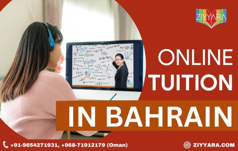 Unlocking Academic Success: Overcoming Tuition Challenges with Ziyyara’s Best Online Tuition in Bahrain!