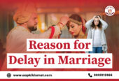 Why my marriage is delayed