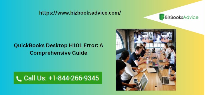 QuickBooks Desktop H101 Error: A Comprehensive Guide