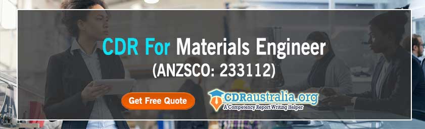 CDR For Material Engineer (ANZSCO: 233112) By CDRAustralia.Org – Engineers Australia