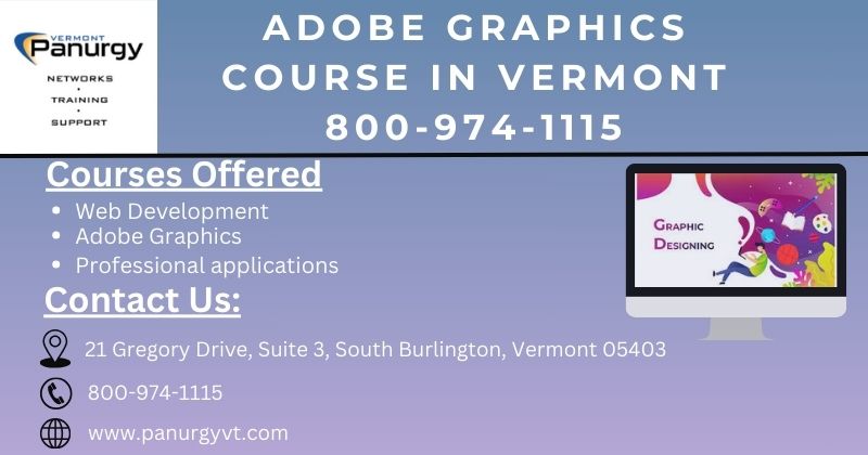 Adobe Graphics Course In Vermont| 800-974-1115
