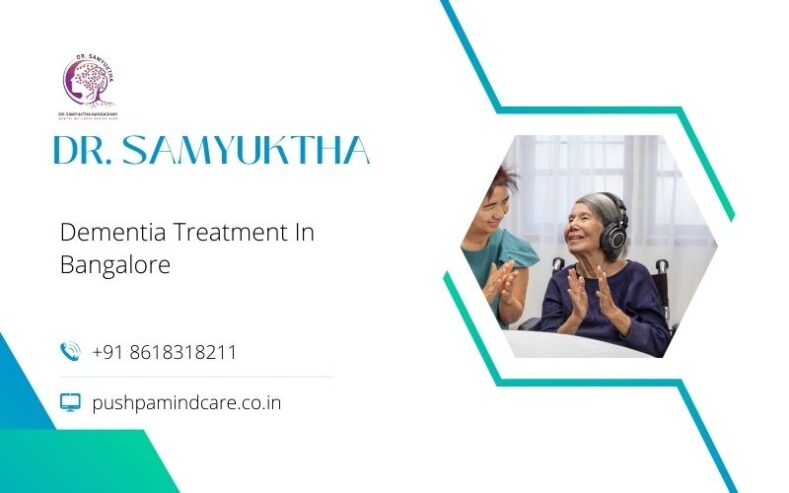 Dementia Treatment In Bangalore