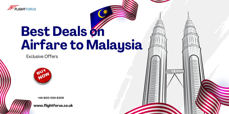 Best Deals on Airfare to Malaysia | Call +44-800-054-8309 | in 2024