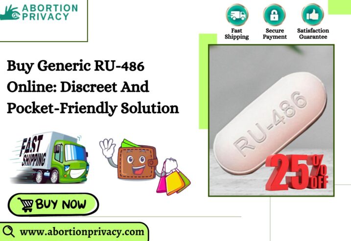 Buy Generic RU-486 Online: Discreet And Pocket-Friendly Solution