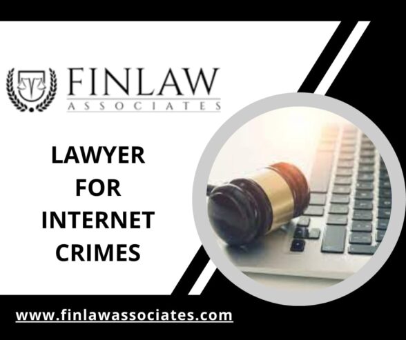 A Lawyer for Internet crimes is indispensable for navigating the complexities of cybercrimes!