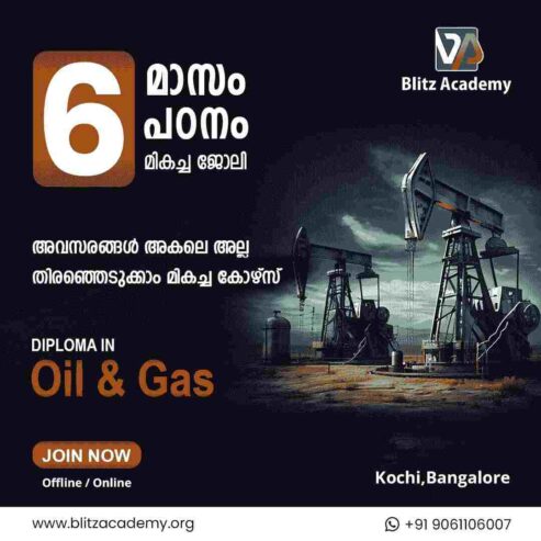 Boost Your Career in the Oil and Gas Industry – Enroll in Blitz Academy’s Course in Kerala!