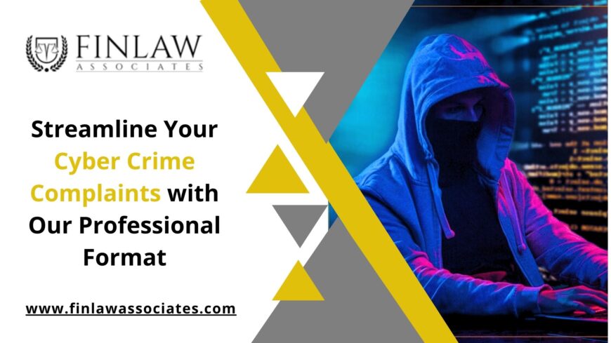 Streamline Your Cyber Crime Complaints with Our Professional Format
