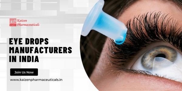 Best Eye Drops Manufacturers in India