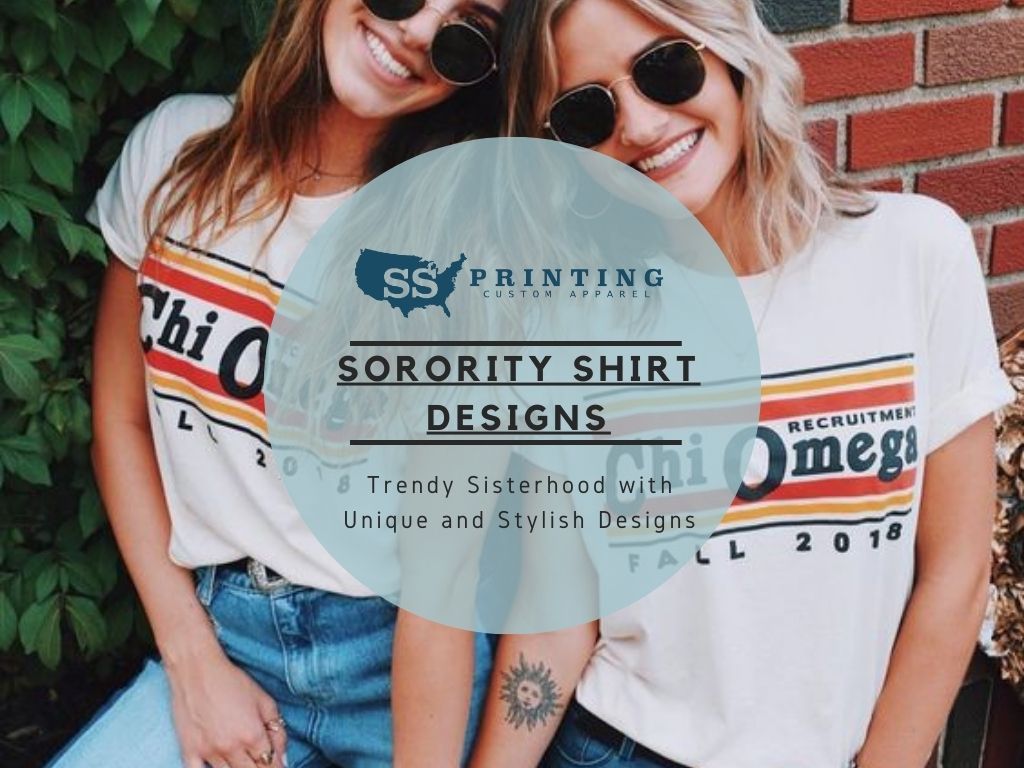 Trendy Sorority Shirt Designs | For Sisterhood