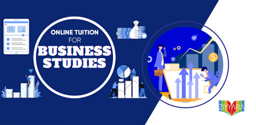 Ace Your Business Studies with Ziyyara’s Expert Tutors