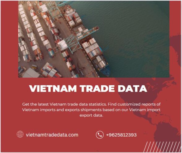 Vietnam trade data | Vietnam import export data provider
