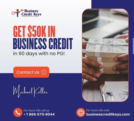 Get $50K in Business Credit in 90 Days—No SSN, No Revenue Needed!