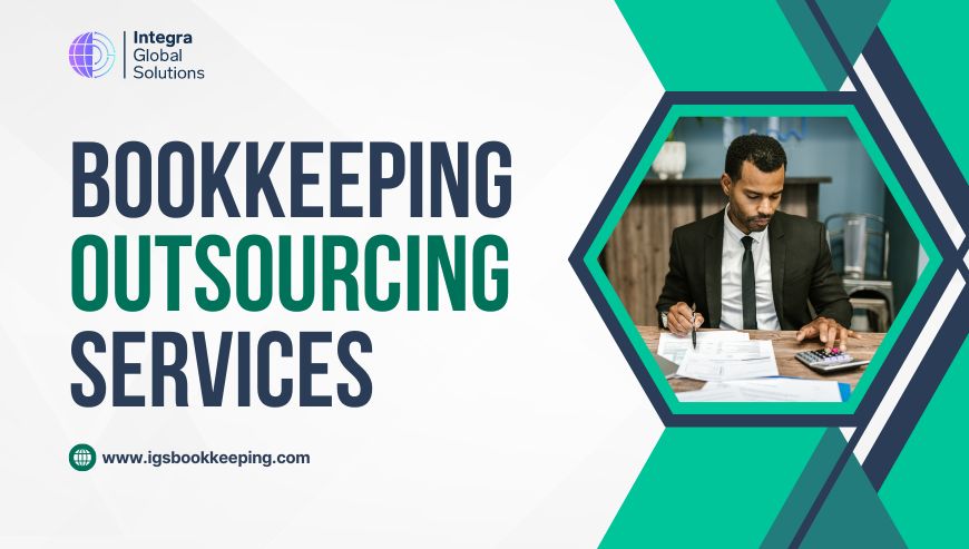 Bookkeeping Outsourcing Services – Integra Global Solutions