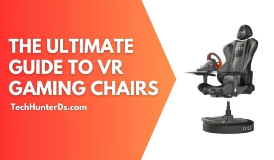 Discover the Best VR Gaming Chairs