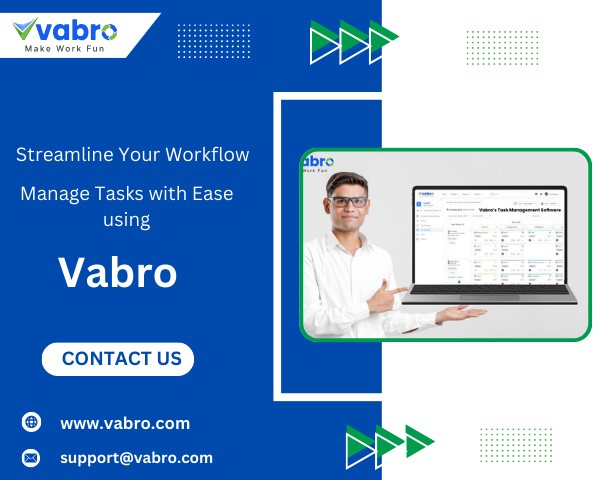Task Management Software – Optimize Your Workflow with Vabro