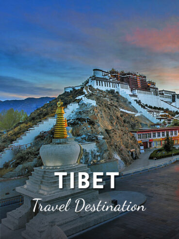 Top 5 Reasons to Visit Tibet