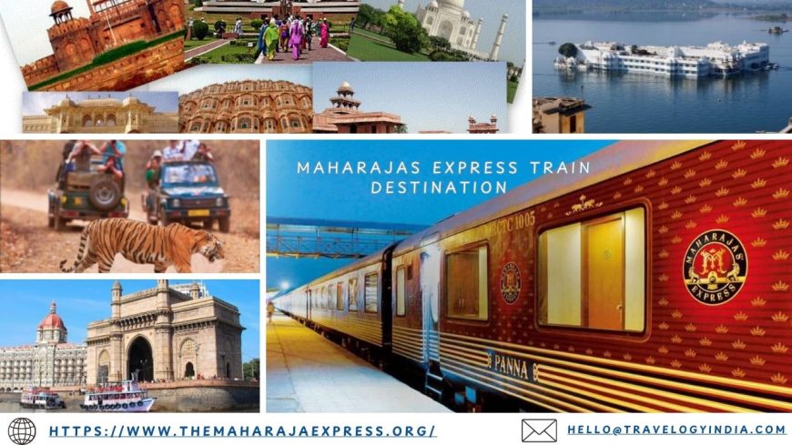 Maharajas’ Express Train Route & Destinations