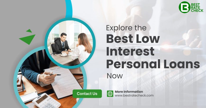 Why Low Interest Personal Loans Are a Smart Move
